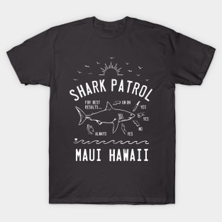 Beach Shark Patrol - Maui Hawaii - White T-Shirt